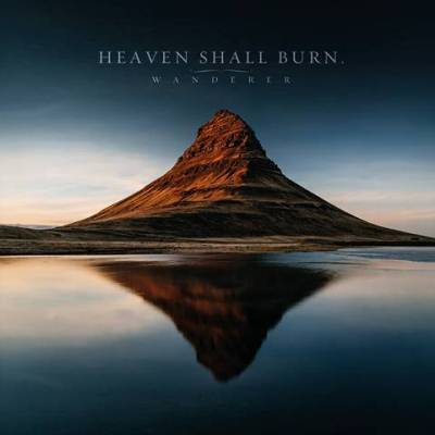 Heaven Shall Burn: "Wanderer" – 2016